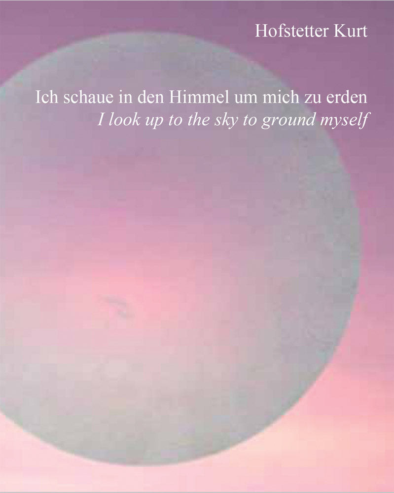 Hofstetter Kurt: I Look up to the Sky to Ground Myself cover