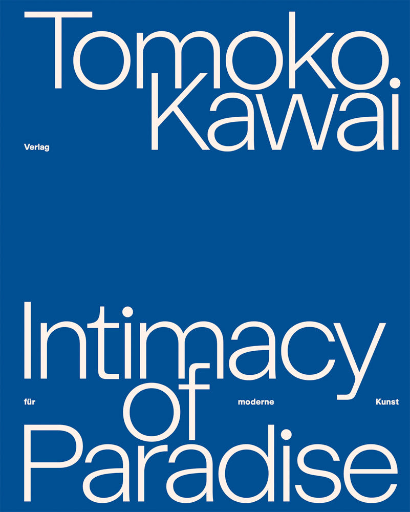 Tomoko Kawai: Intimacy of Paradise cover