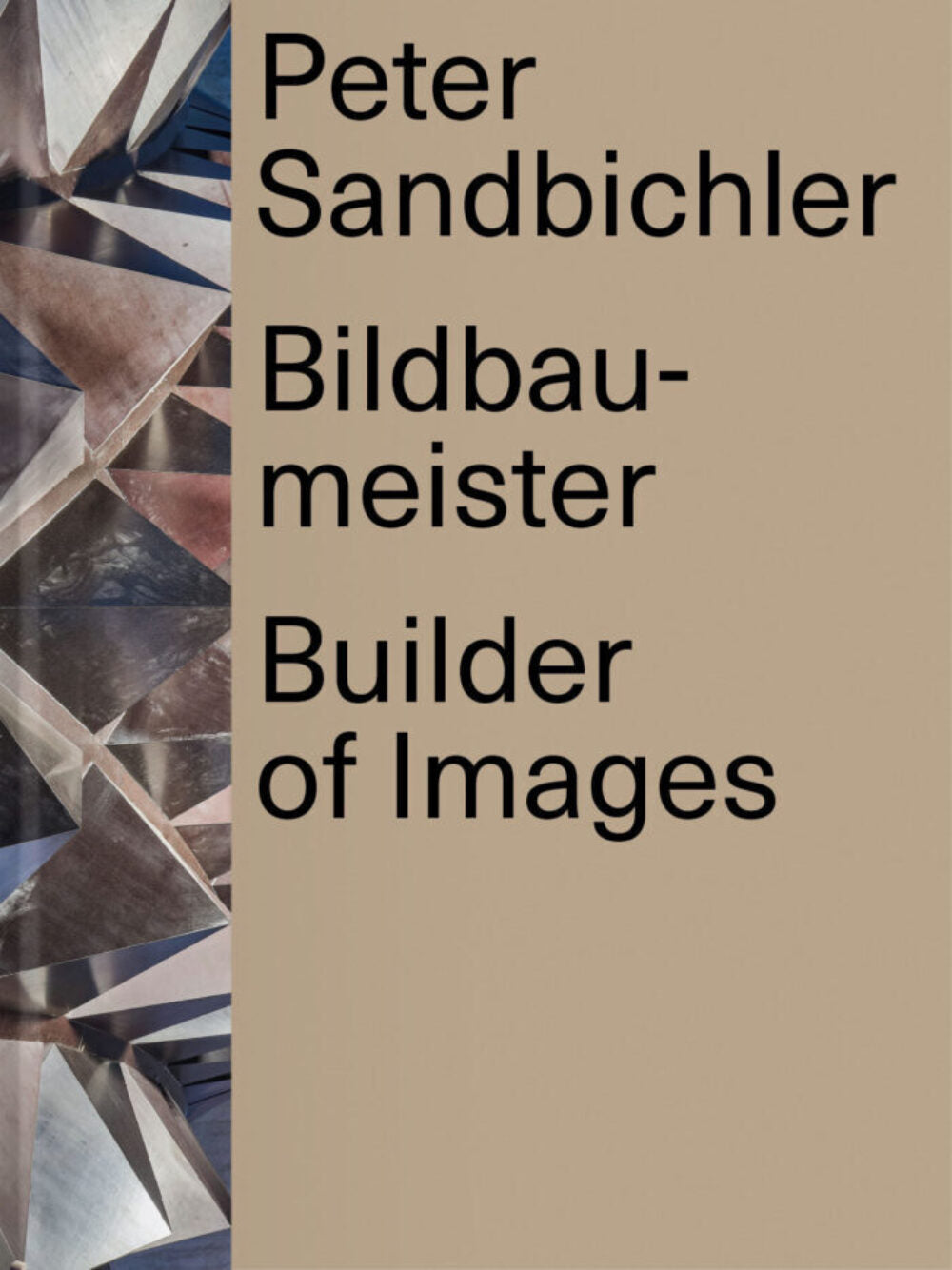 Peter Sandbichler: Builder of Images cover