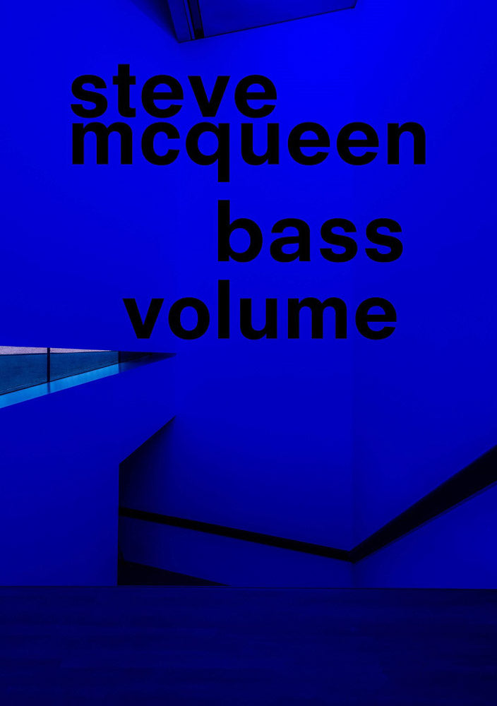 Steve McQueen: Bass Volume cover