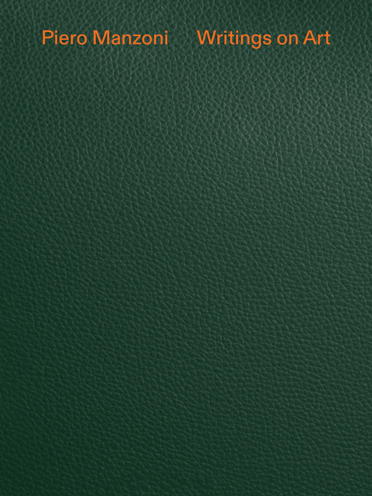 Piero Manzoni: Writings on Art cover