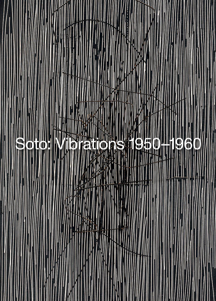 Soto: Vibrations 1950-1960 cover