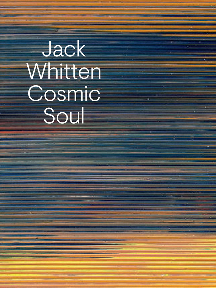 Jack Whitten: Cosmic Soul cover