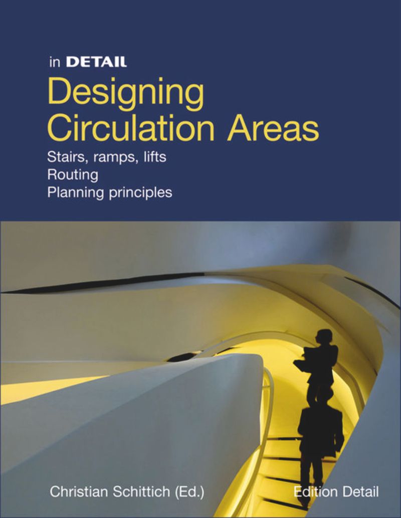 In Detail: Designing Circulation Areas cover