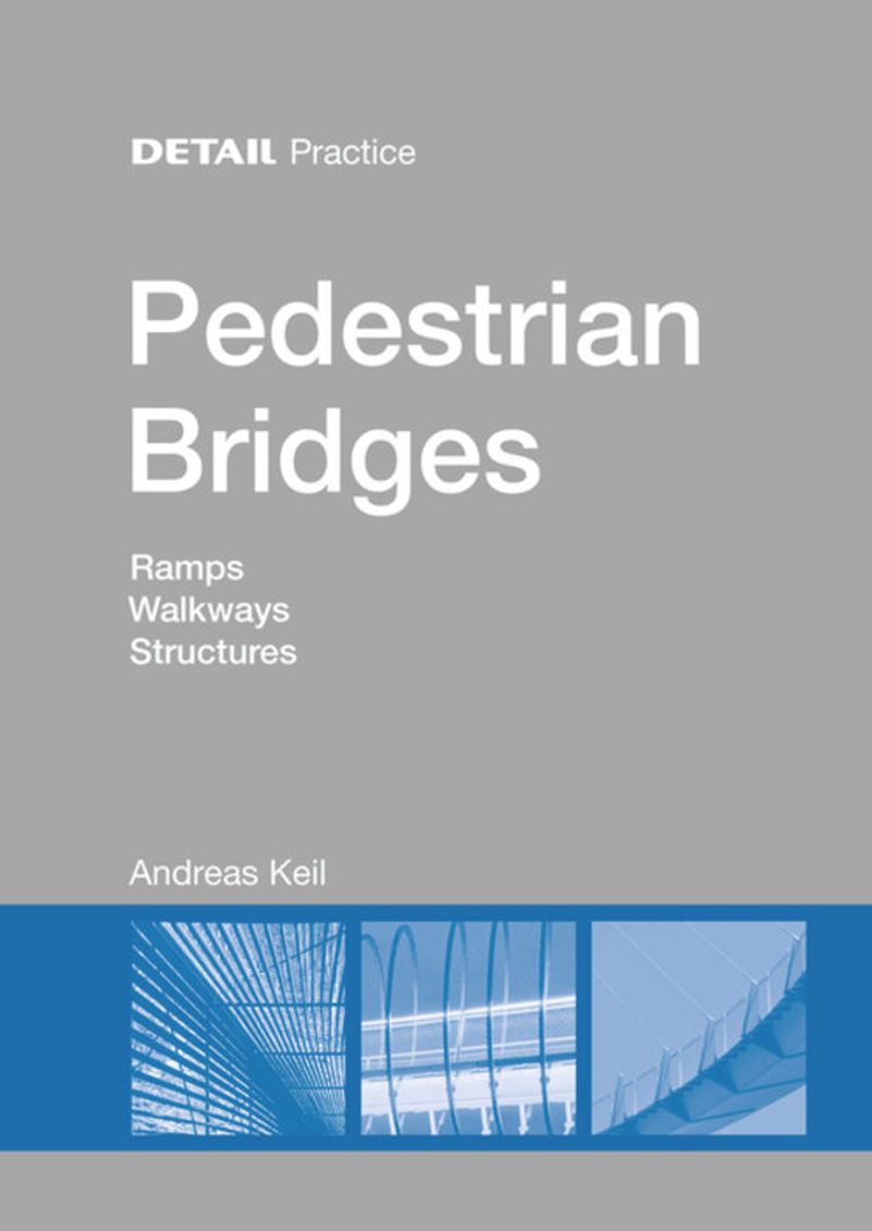 Detail Practice: Pedestrian Bridges cover