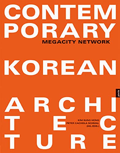 Contemporary Korean Architecture: Megacity Network cover