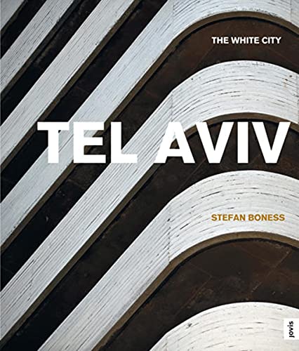 Tel Aviv: The White City  cover