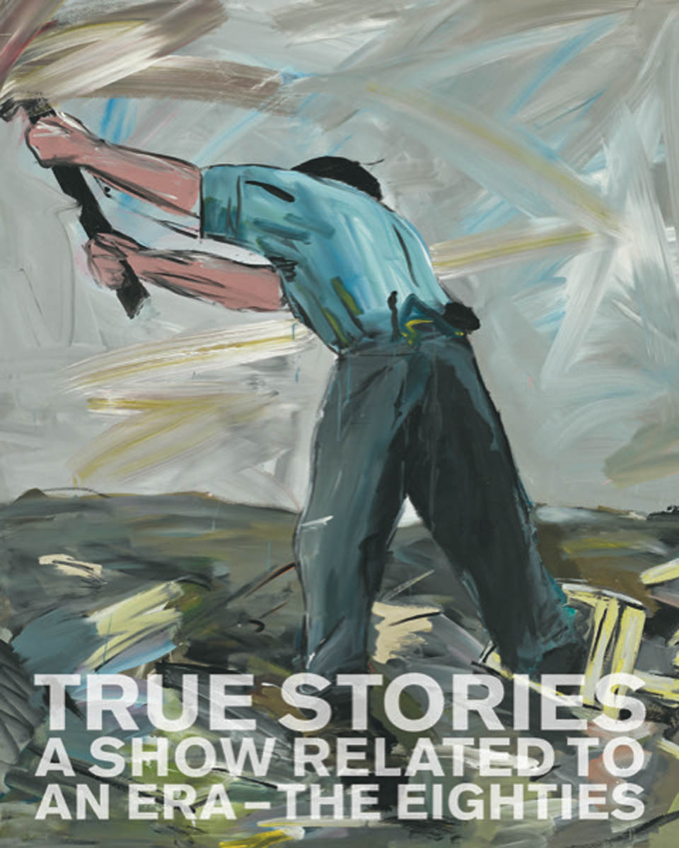 True Stories: A Show Related to an Era - The Eighties cover