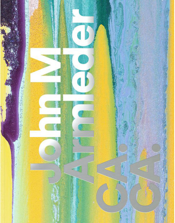 John M. Armleder: CA. CA. cover