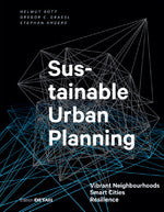 Sustainable Urban Planning: Vibrant Neighbourhoods - Smart Cities - Resilience cover