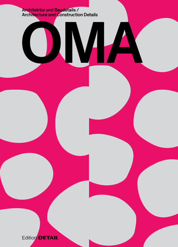 OMA: Architecture and Construction Details cover