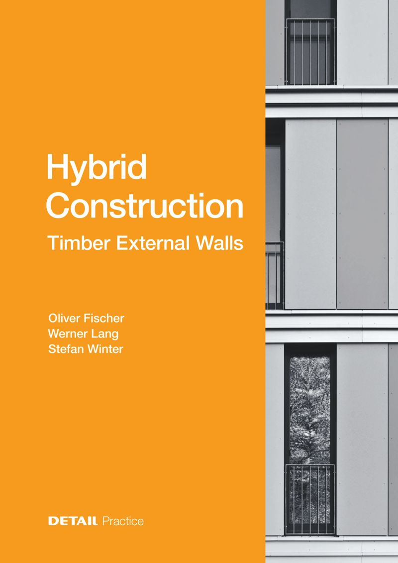 Hybrid Construction: Timber External Walls cover