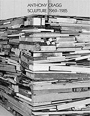 Anthony Cragg: Sculpture 1969–85 cover