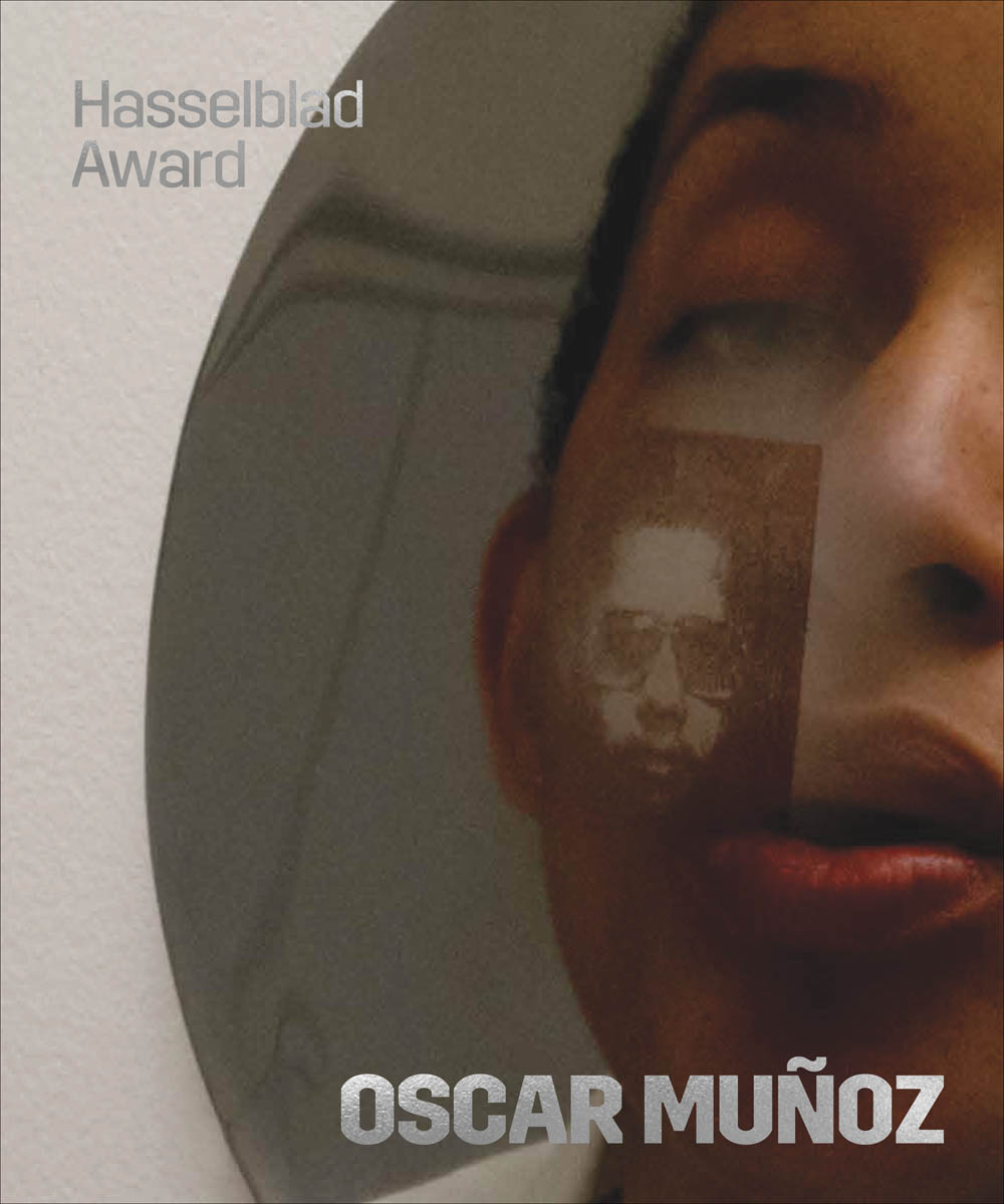 Oscar Munoz: Hasselblad Award 2018 cover