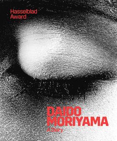 Daido Moriyama: A Diary cover