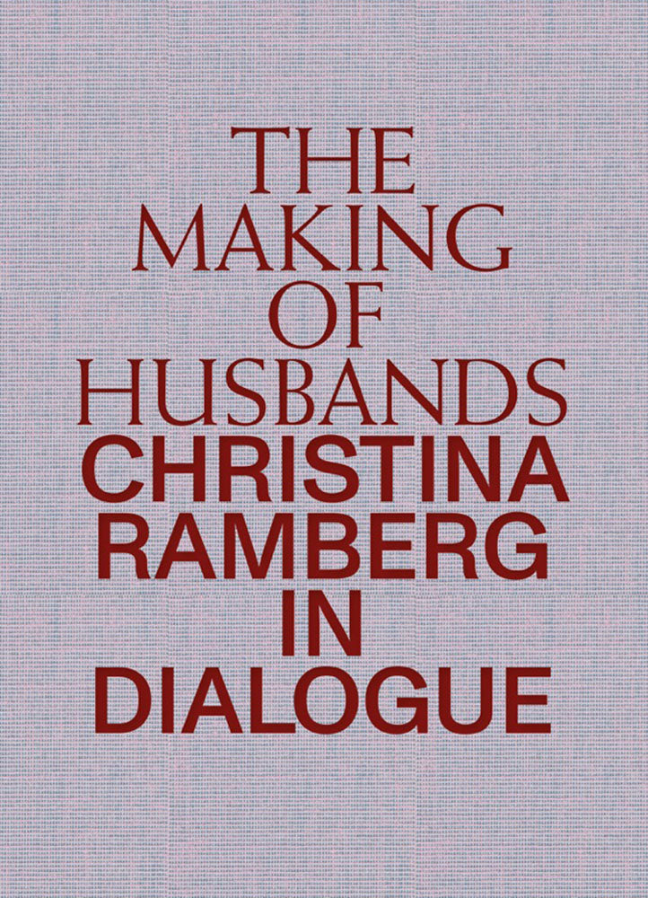 Making of Husbands: Christina Ramberg in Dialogue cover