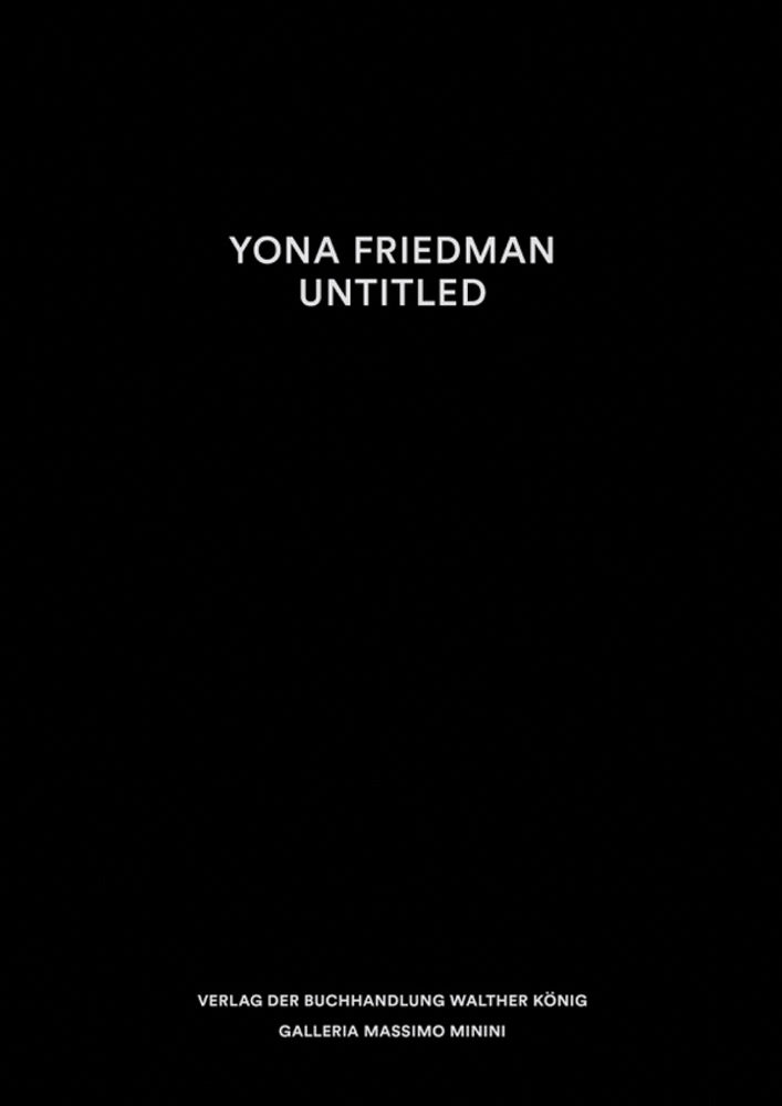 Yona Friedman: Untitled cover
