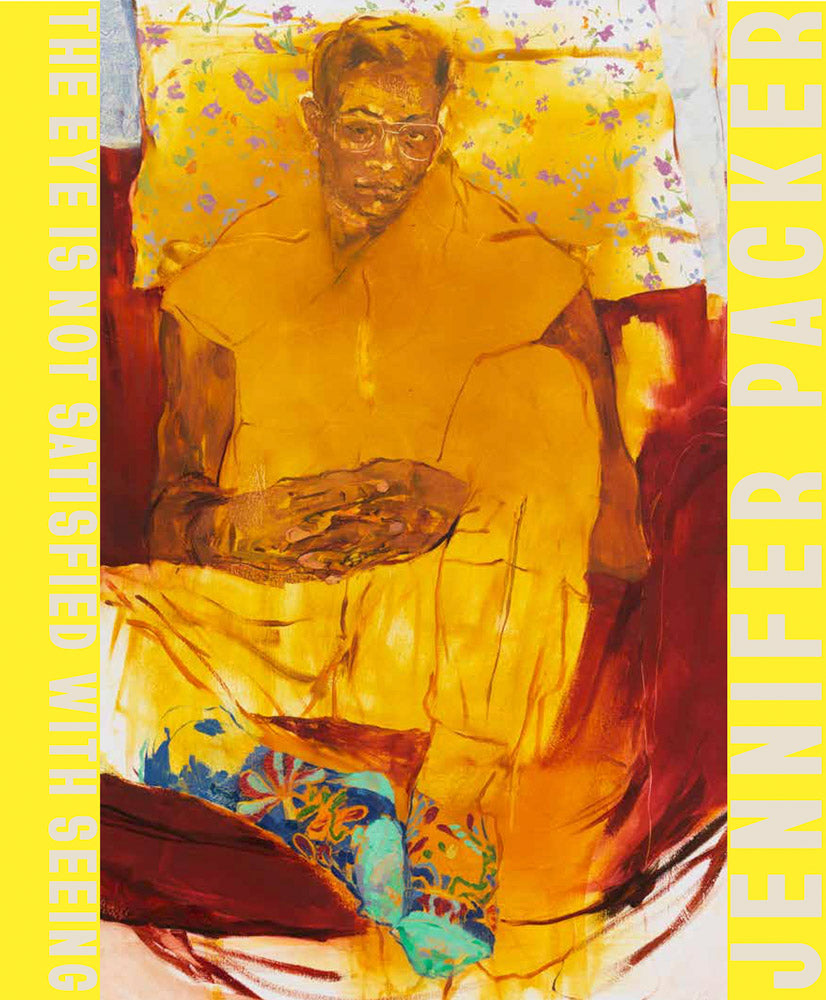 Jennifer Packer: The Eye Is Not Satisfied with Seeing cover