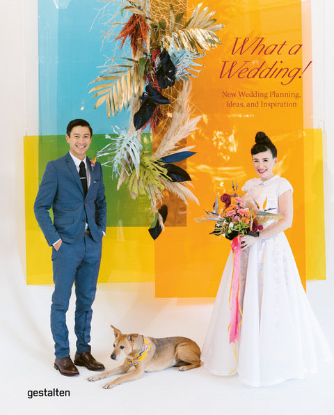 What a Wedding! New Wedding Planning, Ideas, and Inspiration (announced as Just Married) cover