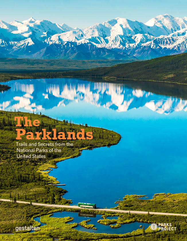 Parklands, the: Trails and Secrets from the National Parks of the United States cover
