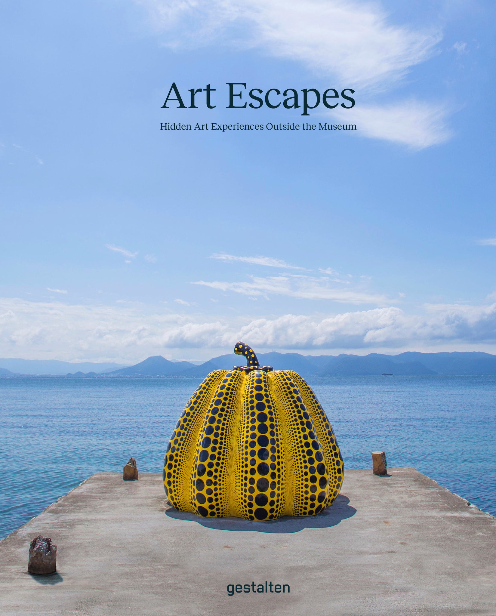 Art Escapes: Hidden Art Experiences Outside the Museum  cover