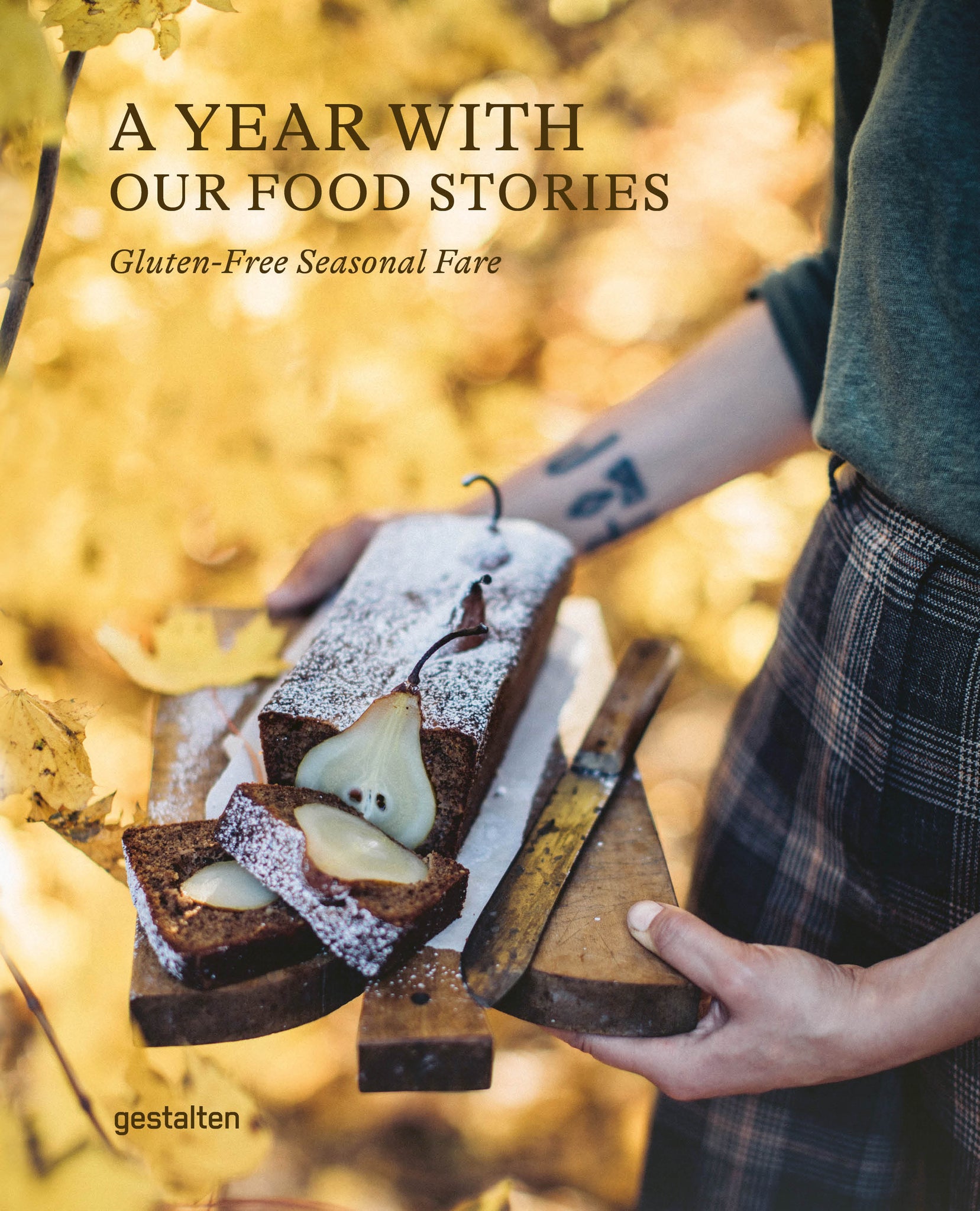 Year With Our Food Stories, a: Gluten-Free Seasonal Fare cover