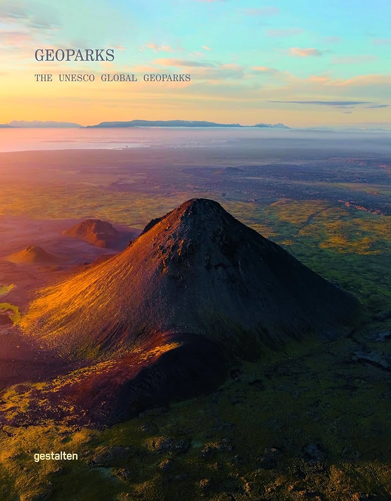 Geoparks: The UNESCO Global Geoparks cover
