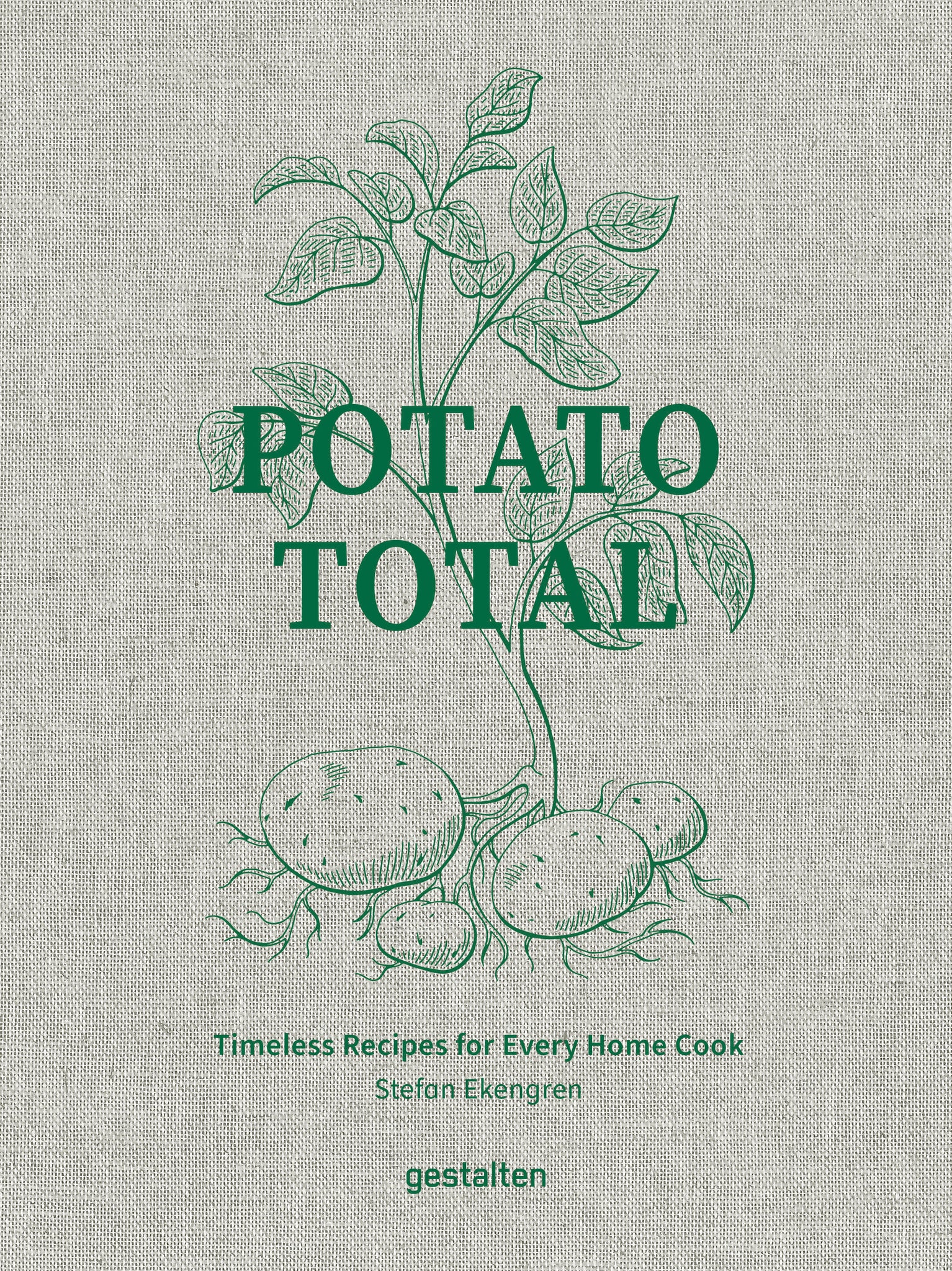 Potato Total: Timeless Recipes for Every Home Cook cover