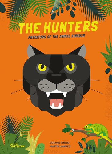 Hunters, the: Predators of the Animal Kingdom cover