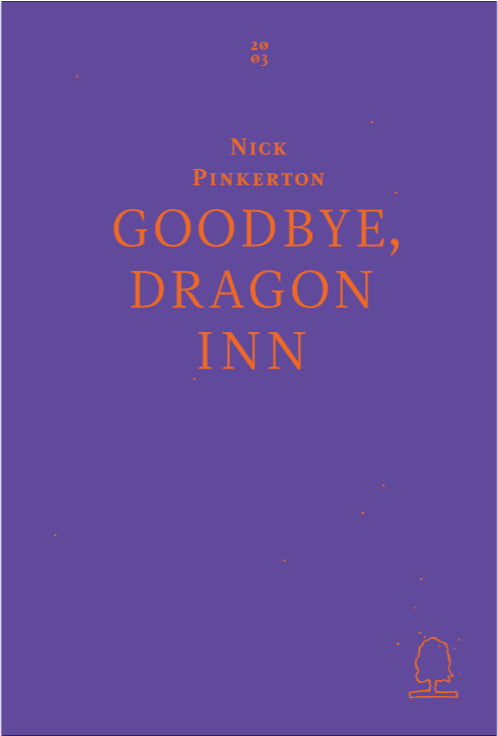 Goodbye, Dragon Inn cover