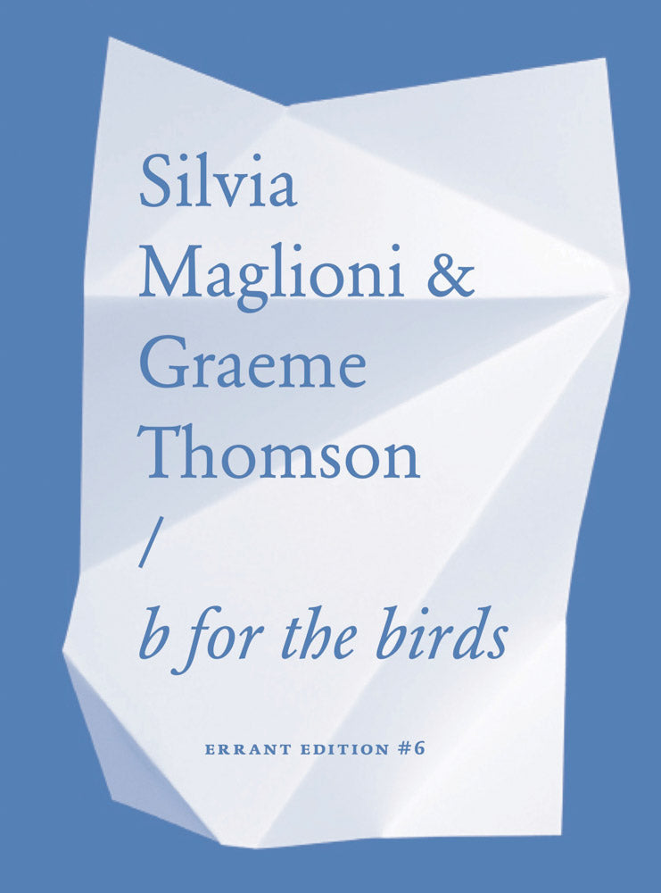 Silvia Maglioni & Graeme Thomson: B for the Birds cover