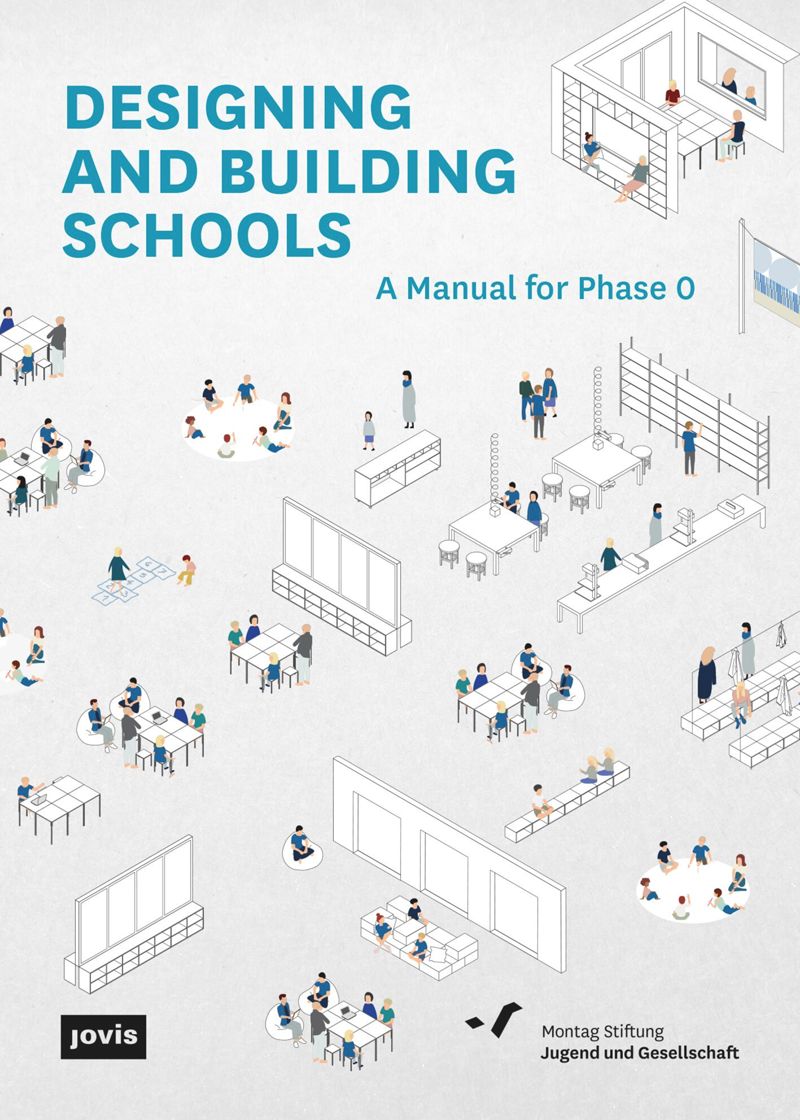 Designing and Building Schools: A Manual for Phase 0 cover