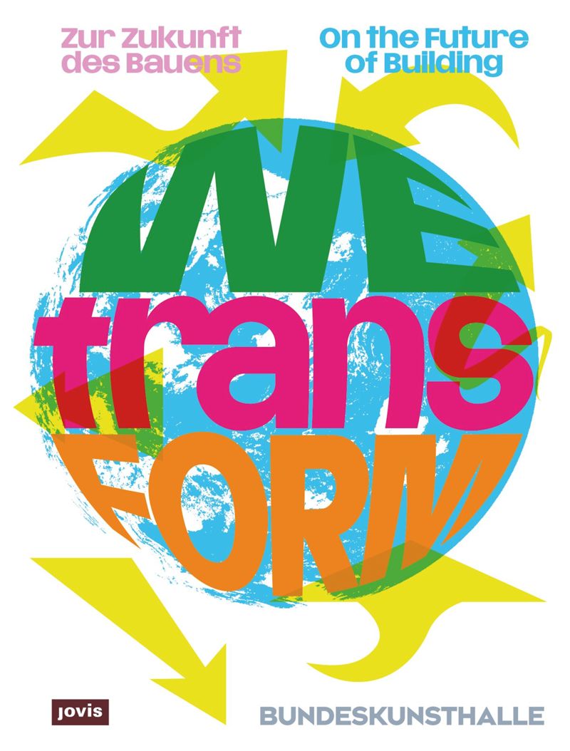 WEtransFORM: On the Future of Building cover