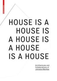 House Is a House Is a House Is a House cover