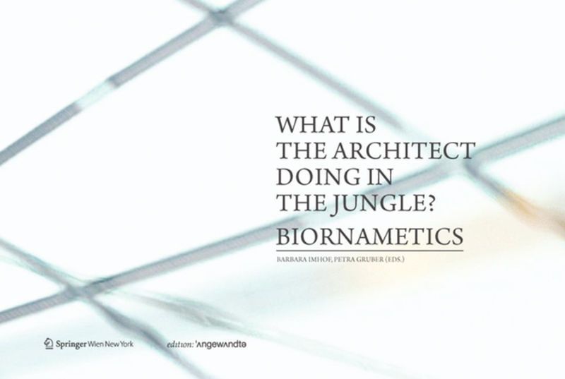 What is the architect doing in the jungle? Biornametics cover