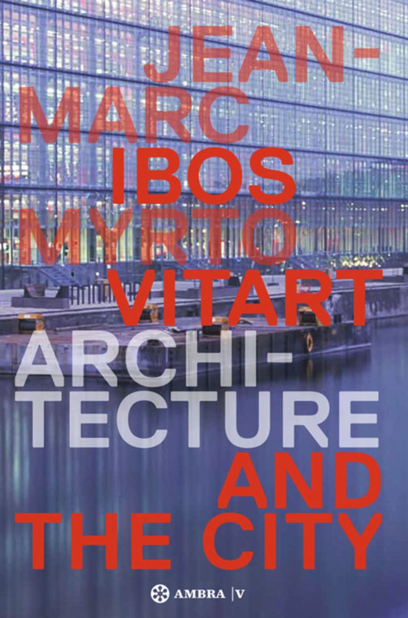 IBOS VITART. Architecture and the City cover