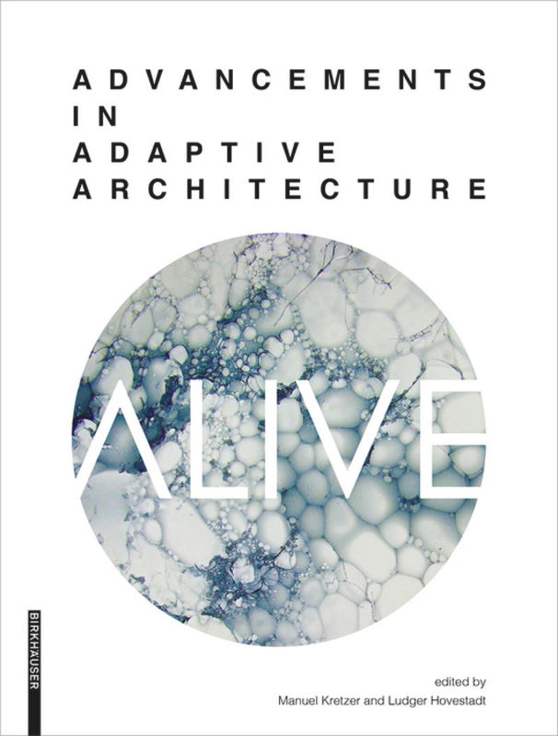Alive: Advancements in Adaptive Architecture cover