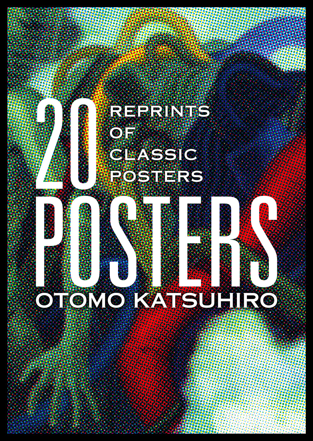 Otomo Katsuhiro: 20 Posters - posters in folder cover