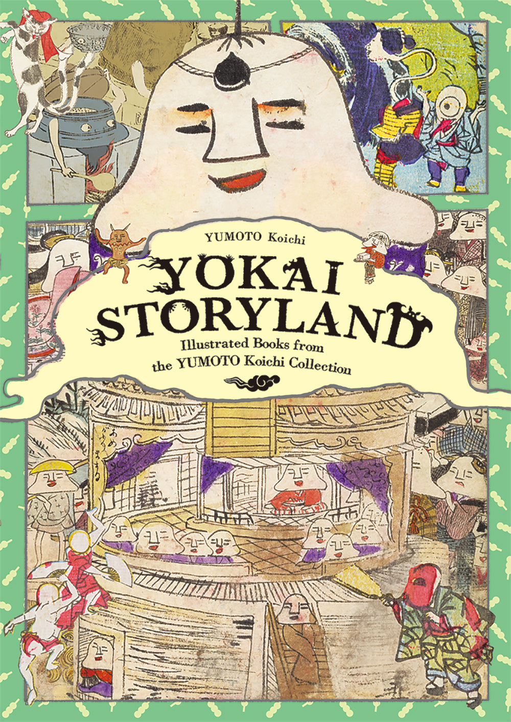 Yokai Storyland: Illustrated Books from the YUMOTO Koichi Collection (Japanese-English bilingual) cover