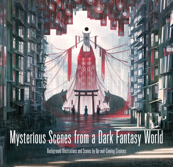 Mysterious Scenes from a Dark Fantasy World (Japanese-English bilingual) cover