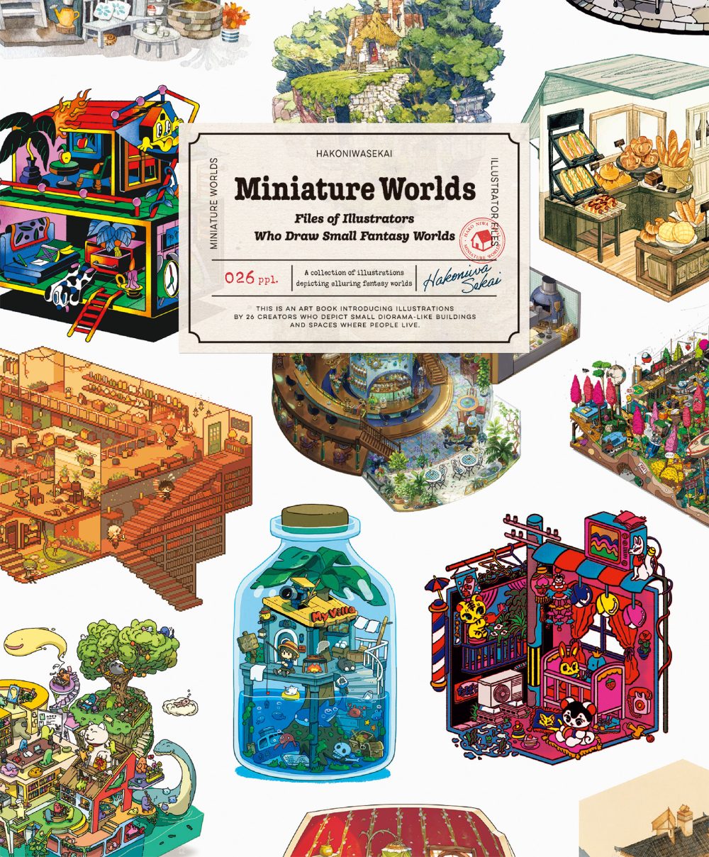Miniature Worlds: Files of Illustrators Who Draw Small Fantasy Worlds (Japanese, some English) cover