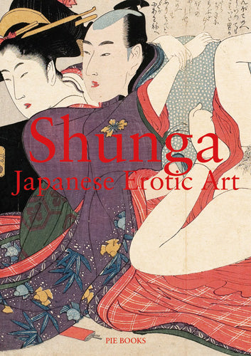 Shunga: Japanese Erotic Art cover