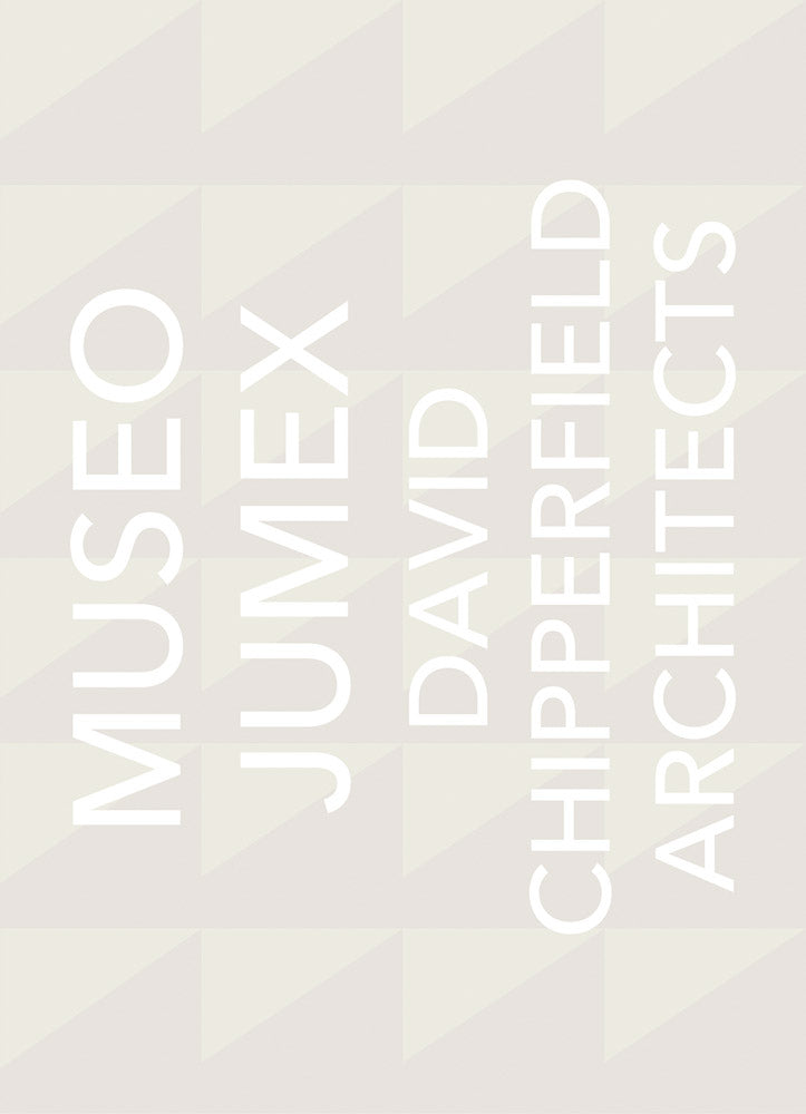 David Chipperfield Architects: Museo Jumex cover