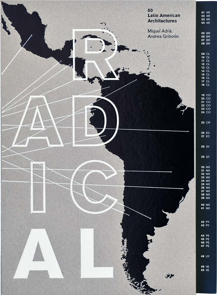 Radical: 50 Latin American Architectures  cover