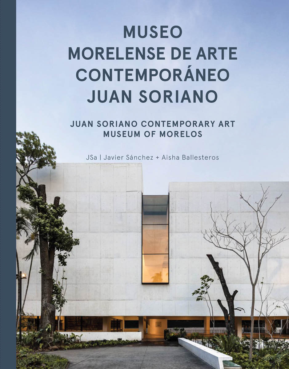 JSa: Juan Soriano Contemporary Art Museum of Morelos cover