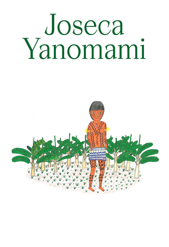 Joseca Yanomami: Drawings cover