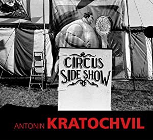 Antonin Kratochvil: Circus Sideshow cover