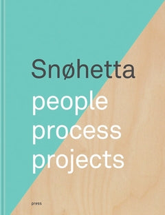 Snohetta: People, Process, Projects cover