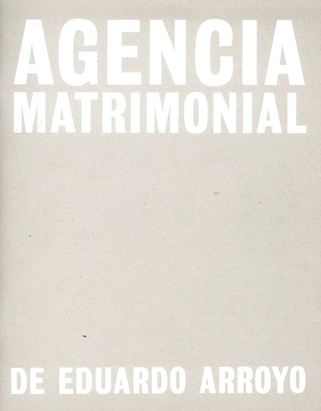 Eduardo Arroyo: Agencia Matrimonial cover