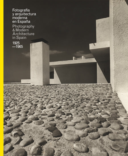 Photography & Modern Architecture in Spain 1925-1965 cover
